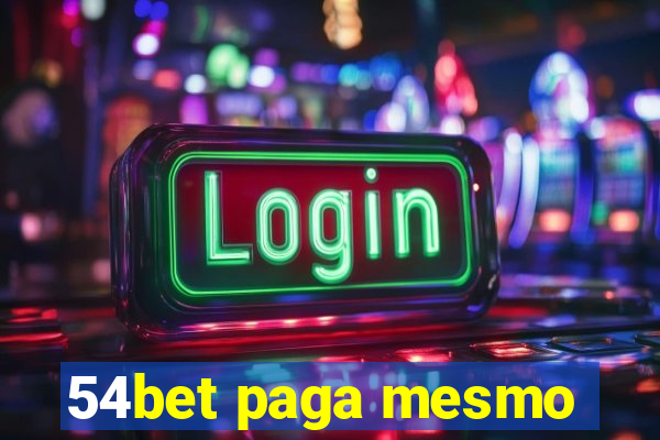 54bet paga mesmo